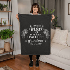 I Have an Angel in Heaven, I Call Her Grandma – Coral Fleece Blanket